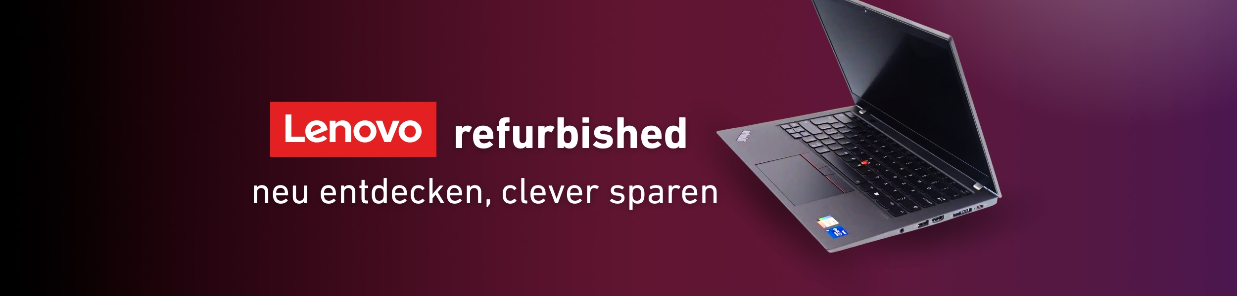 Die Grafik weist auf die Kategorie von Lenovo refurbished Geräten hin und zeigt nebst einem Laptop von Lenovo auch den Slogan "Lenovo refurbished, neu entdecken, clever sparen."